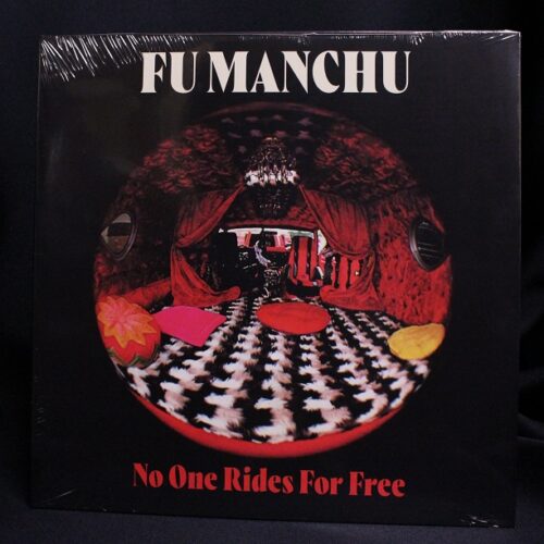 Fu Manchu – No One Rides For Free VINYL RECORD